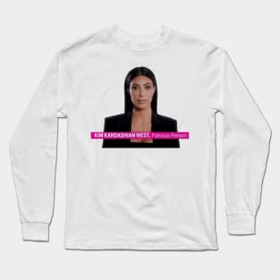 Kim Kardashian West, Famous Person Long Sleeve T-Shirt